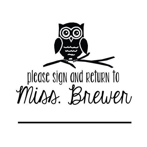 Owl Wise Branch Grade Sign Return Personalized Custom Rubber or Self Inking Stamp