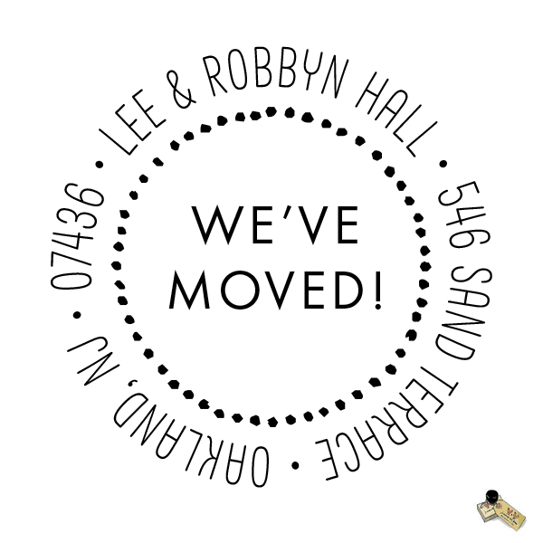 Return Address Rubber Stamp or Self Inking Stamp Circle We've Moved New House Home - Britt Lauren Stamps