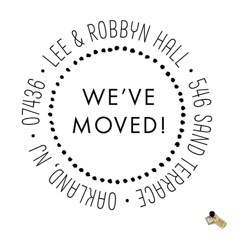 Return Address Rubber Stamp or Self Inking Stamp Circle We've Moved New House Home